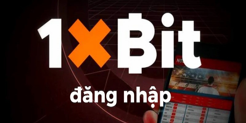 Những lý do nên đăng ký - đăng nhập 1xbit là gì?