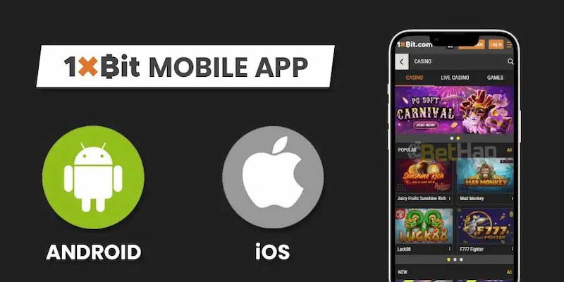 Tải app 1xbit để chơi mọi lúc và giải trí mọi nơi
